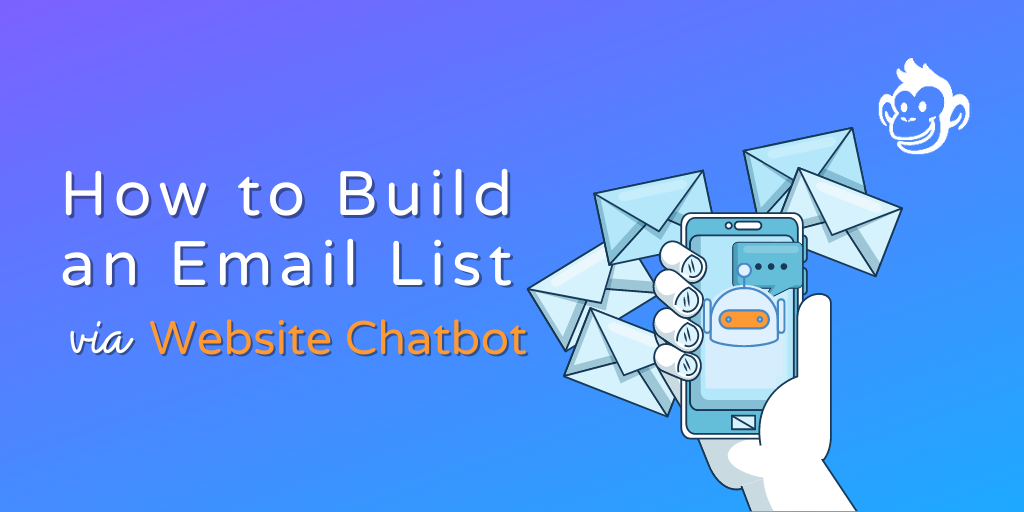 How To Build an Email List With a Website Chatbot
