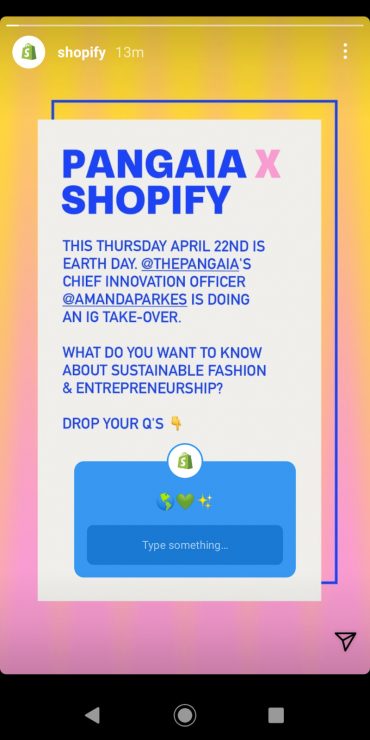 Shopify’s story asks followers what they want to know about sustainable fashion & entrepreneurship.