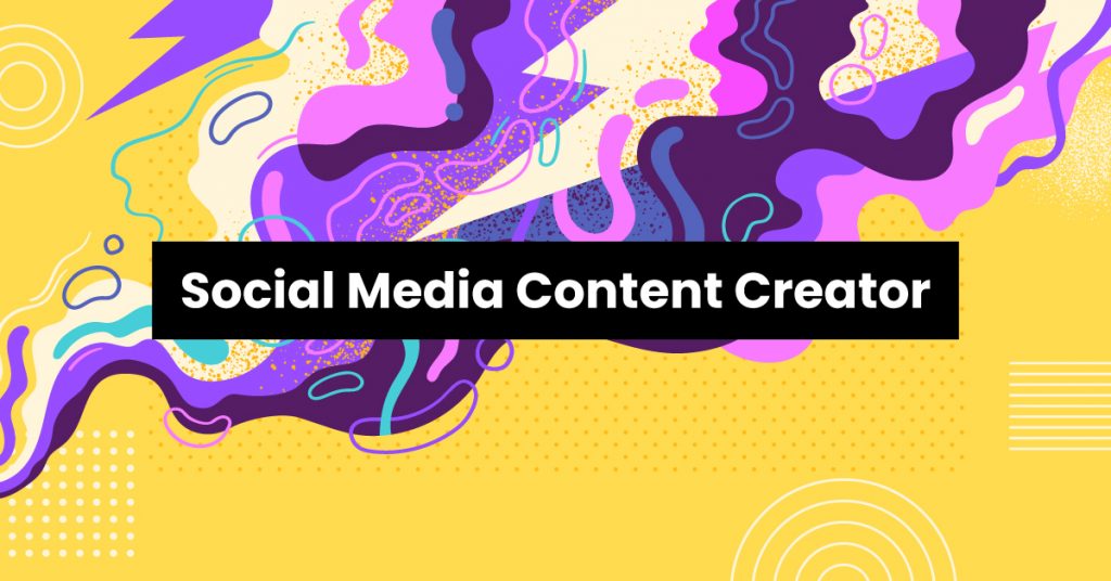 social media content creator - blog image